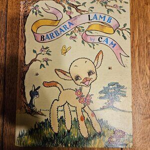 BARBARA LAMB by CAM ( BARBARA MARY CAMPBELL )   1950 EDITION  RARE